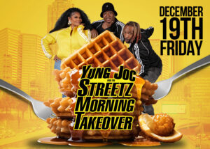 Yung Joc & The Streetz Morning Takeover Goes Live at K&K Soulfood